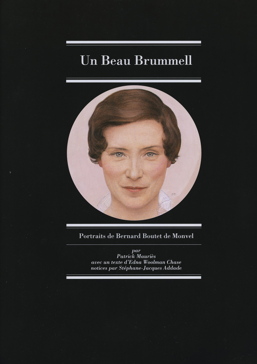 Un Beau Brummell - Portraits de Bernard Boutet de Monvel  